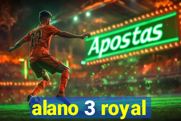 alano 3 royal